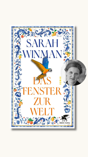 Sarah Winman - Das Fenster zur Welt