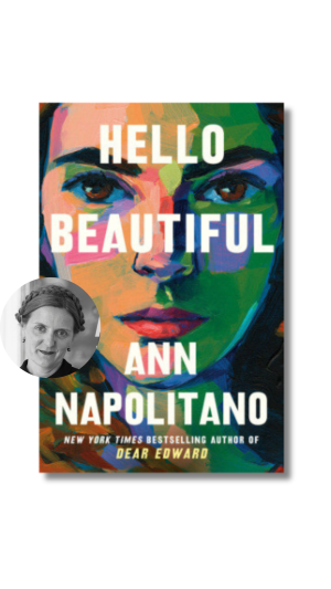 Ann Napolitano - Hello Beautiful