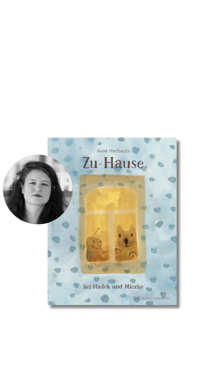 Anne Herbauts - Zu Hause bei Hadek und Miezke