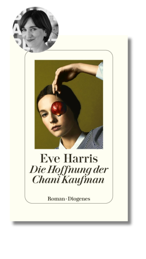 Eve Harris - Die Hoffnung der Chani Kaufman